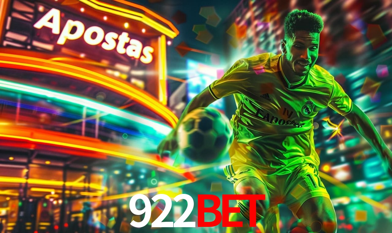 Apostas Esportivas na 922BET: Um Guia Completo